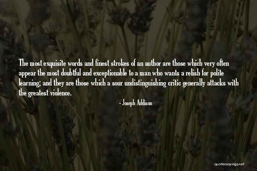 Undistinguishing Quotes By Joseph Addison Undistinguishing Quotes By Joseph Addison