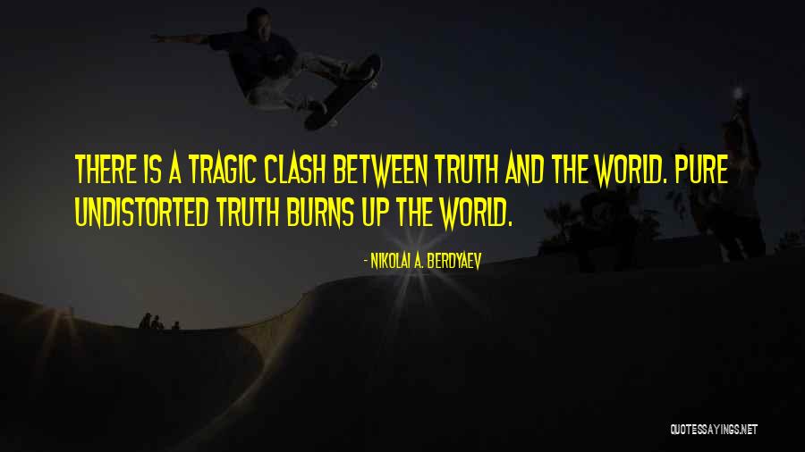 Undistorted Quotes By Nikolai A. Berdyaev Undistorted Quotes By Nikolai A. Berdyaev