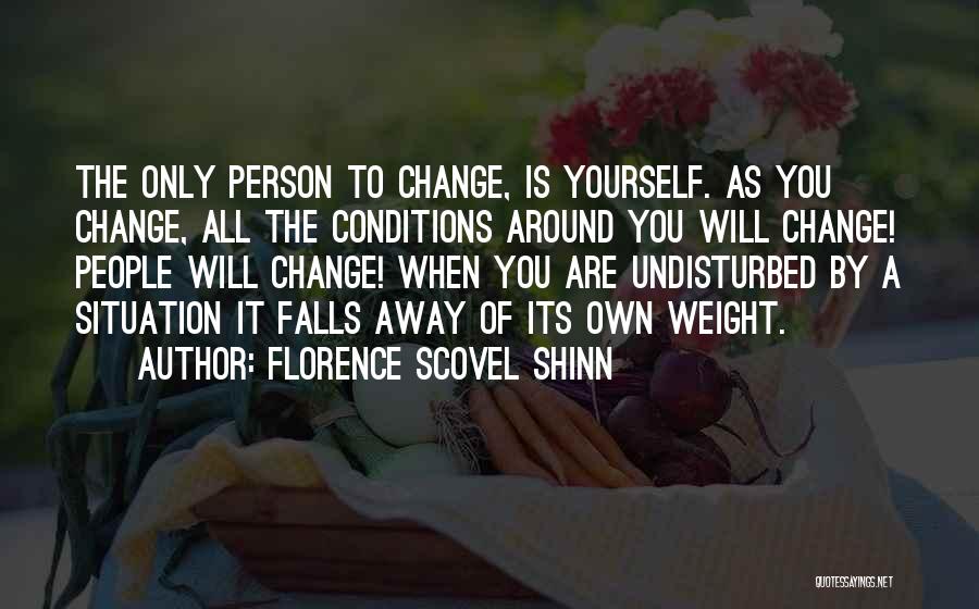 Undisturbed Quotes By Florence Scovel Shinn