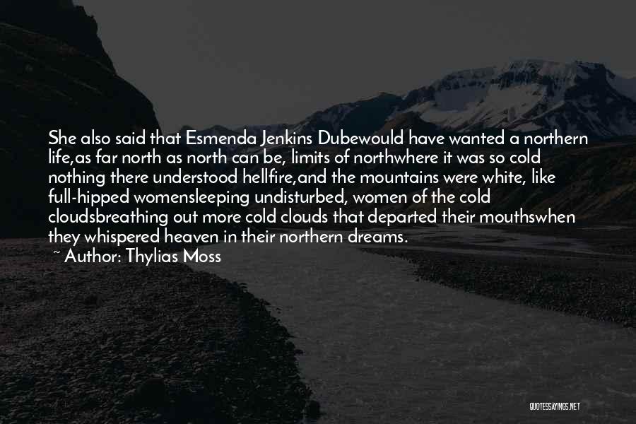 Undisturbed Quotes By Thylias Moss