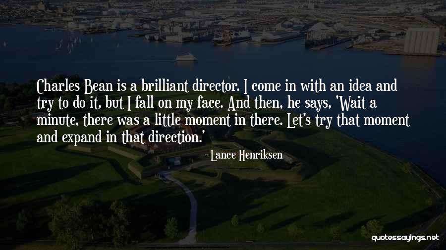 Undivulged Quotes By Lance Henriksen Undivulged Quotes By Lance Henriksen