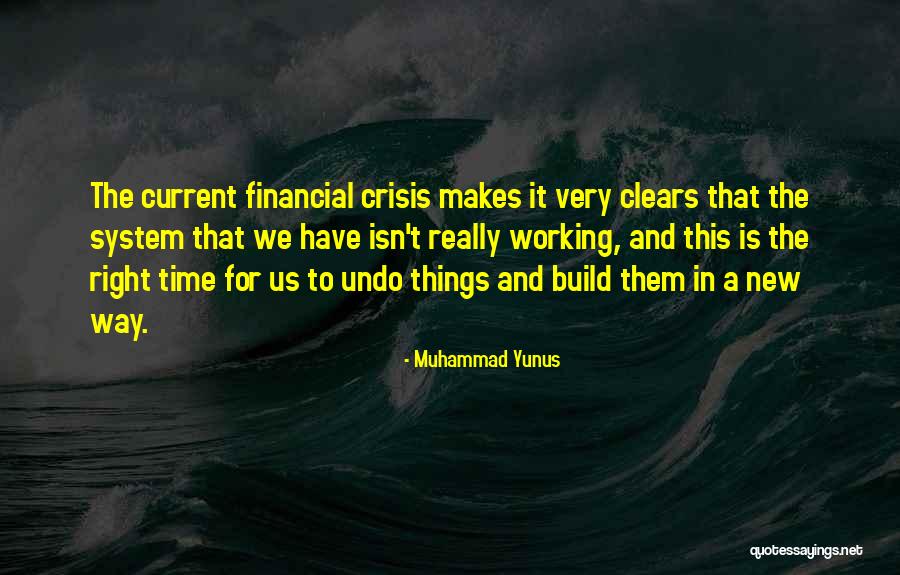 Undo Quotes By Muhammad Yunus Undo Quotes By Muhammad Yunus