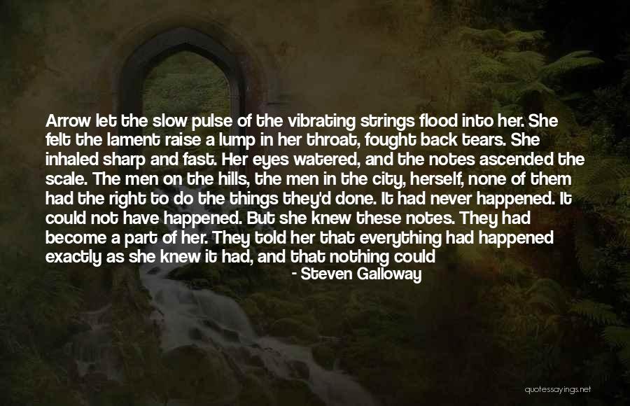 Undo Things Quotes By Steven Galloway Undo Things Quotes By Steven Galloway