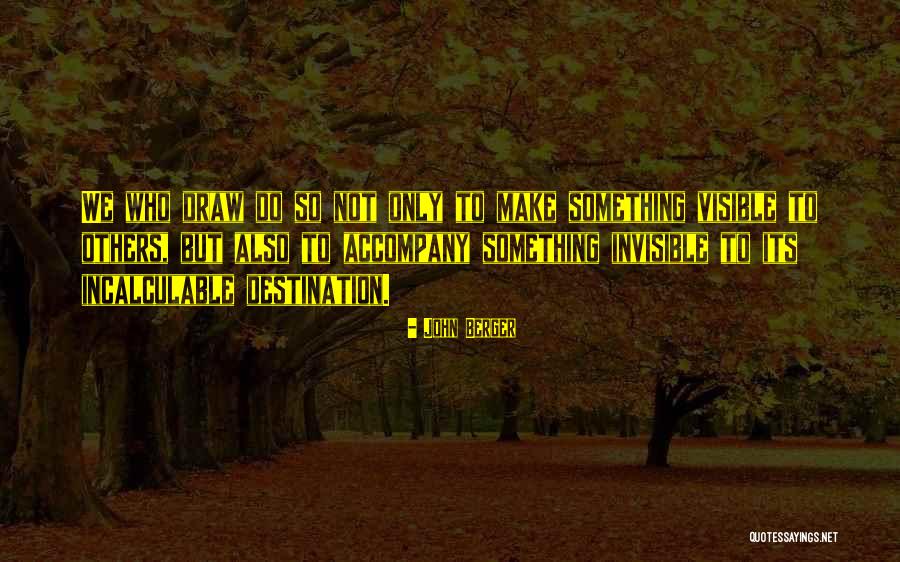 Undoable Thesaurus Quotes By John Berger Undoable Thesaurus Quotes By John Berger