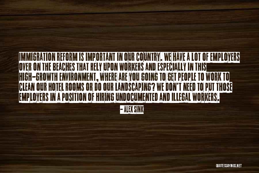Undocumented Quotes By Alex Sink Undocumented Quotes By Alex Sink