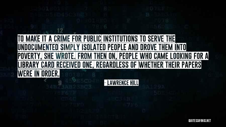 Undocumented Quotes By Lawrence Hill Undocumented Quotes By Lawrence Hill
