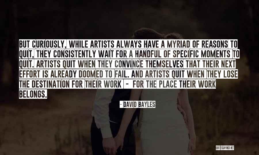 Undoe Quotes By David Bayles Undoe Quotes By David Bayles