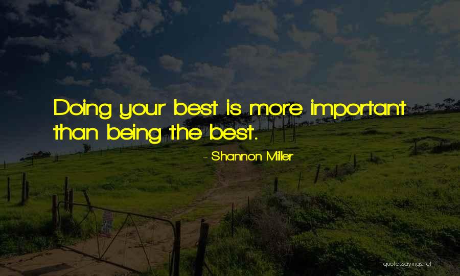 Undoe Quotes By Shannon Miller Undoe Quotes By Shannon Miller