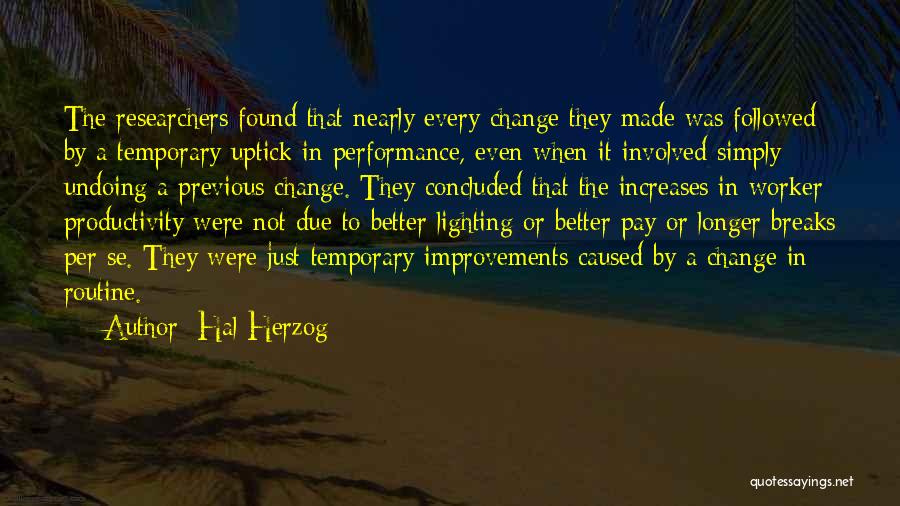 Undoing The Past Quotes By Hal Herzog