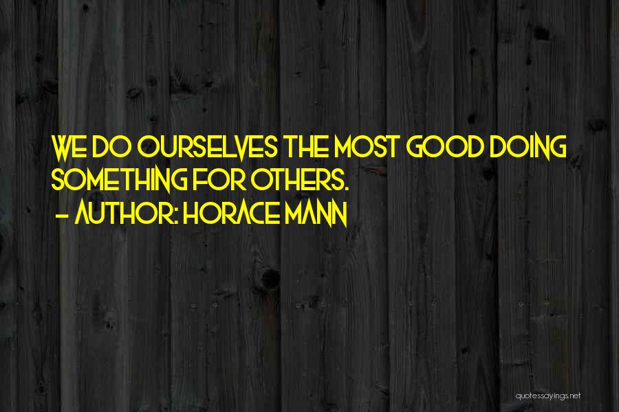 Undoing The Past Quotes By Horace Mann