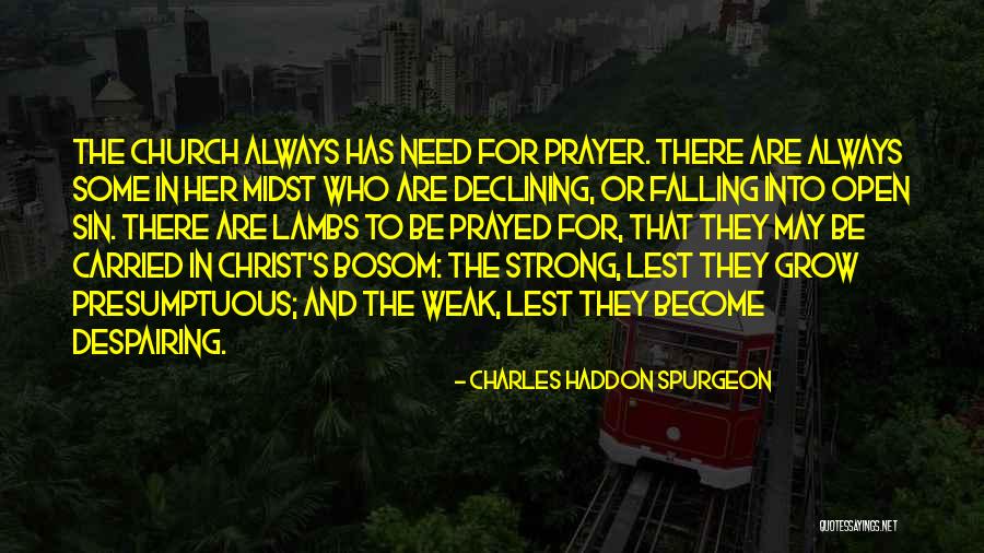 Undomesticated Animals Quotes By Charles Haddon Spurgeon