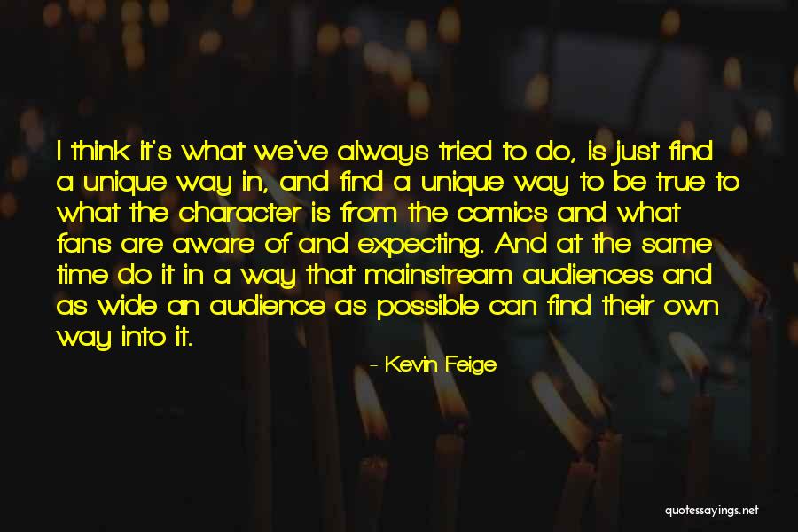 Undomesticated Cats Quotes By Kevin Feige Undomesticated Cats Quotes By Kevin Feige