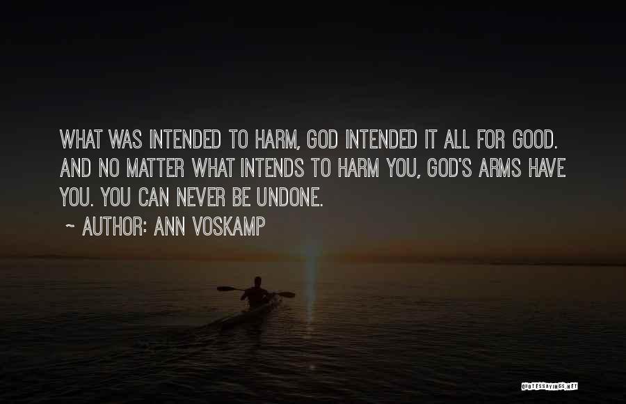 Undone Quotes By Ann Voskamp