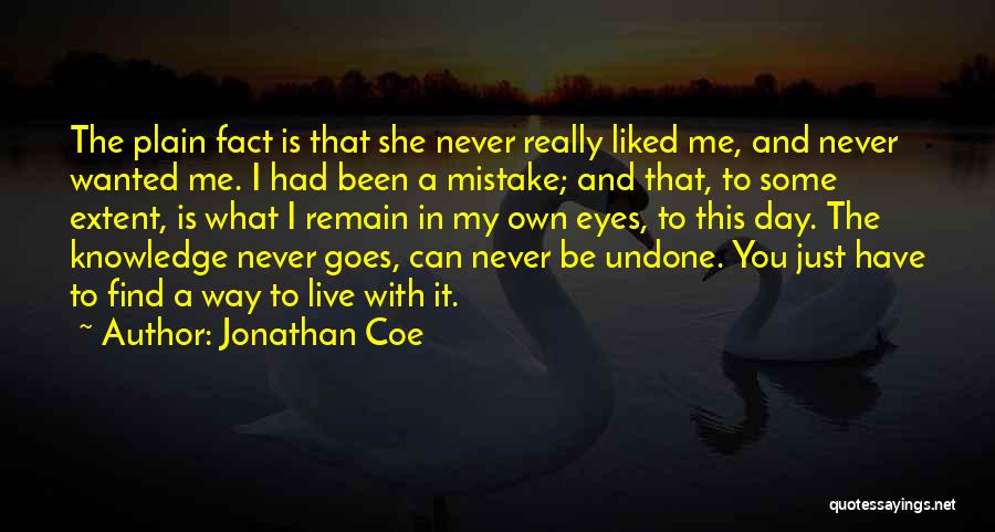 Undone Quotes By Jonathan Coe