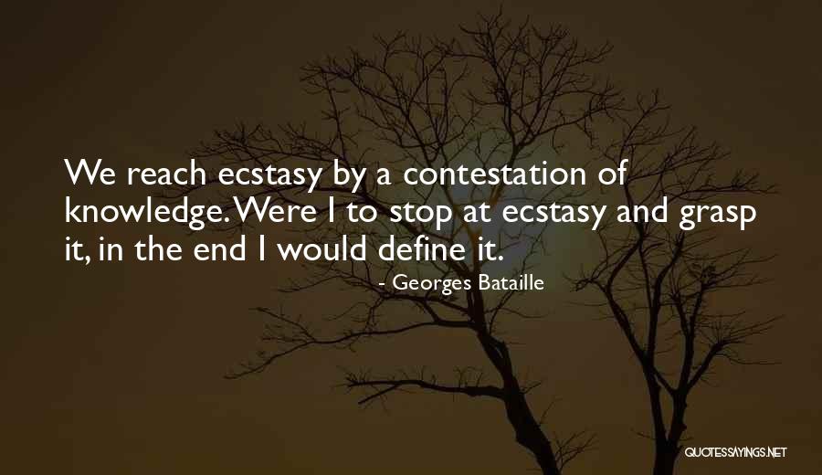 Undone Show Quotes By Georges Bataille Undone Show Quotes By Georges Bataille