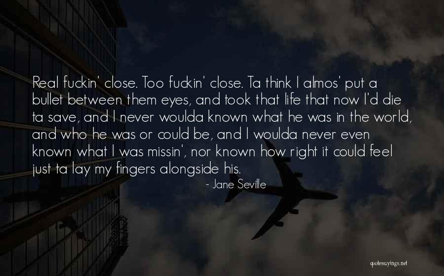 Undone Show Quotes By Jane Seville Undone Show Quotes By Jane Seville