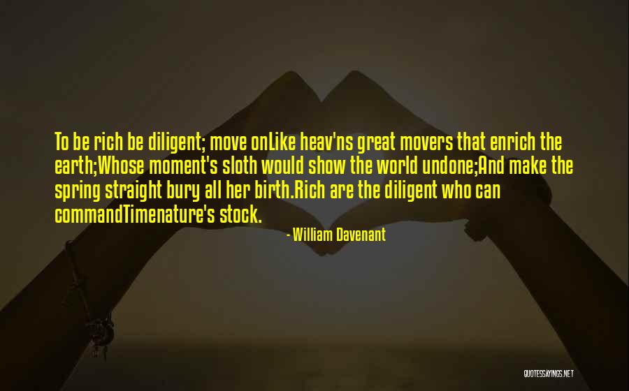 Undone Show Quotes By William Davenant Undone Show Quotes By William Davenant
