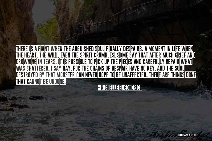 Undone Things Quotes By Richelle E. Goodrich Undone Things Quotes By Richelle E. Goodrich