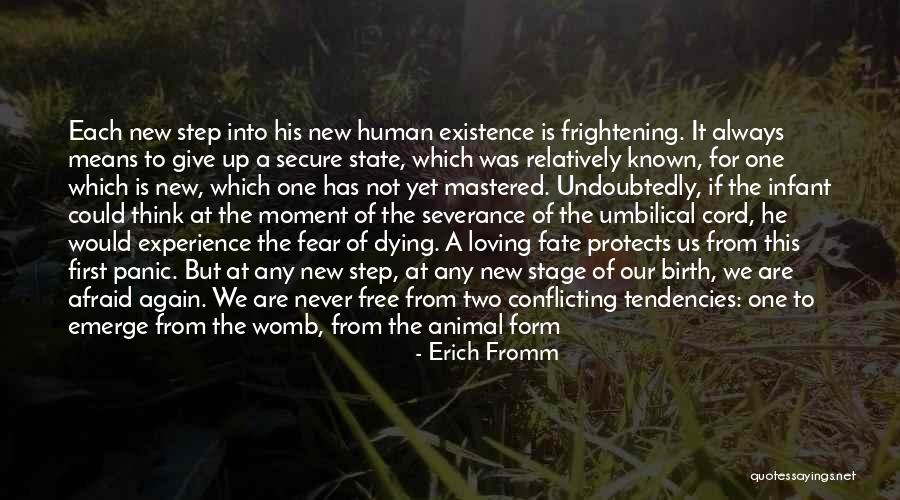 Undoubtedly Means Quotes By Erich Fromm Undoubtedly Means Quotes By Erich Fromm