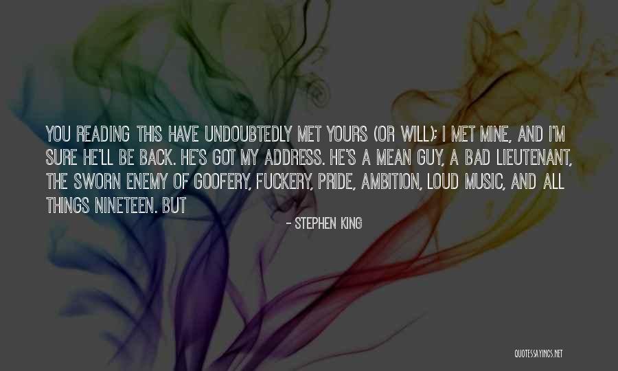 Undoubtedly Quotes By Stephen King