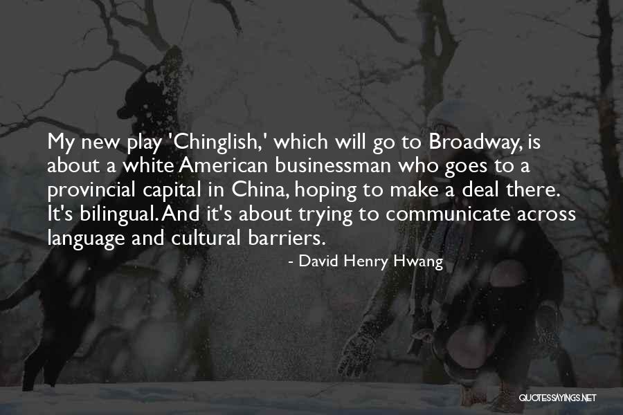 Undrafted Nba Quotes By David Henry Hwang Undrafted Nba Quotes By David Henry Hwang