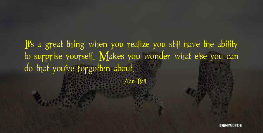 Undramatic Meme Quotes By Alan Ball Undramatic Meme Quotes By Alan Ball