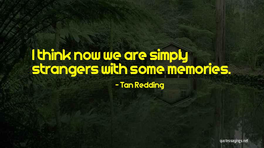 Undramatic Meme Quotes By Tan Redding Undramatic Meme Quotes By Tan Redding
