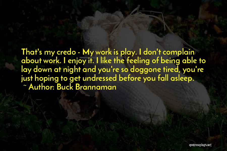 Undressed Quotes By Buck Brannaman