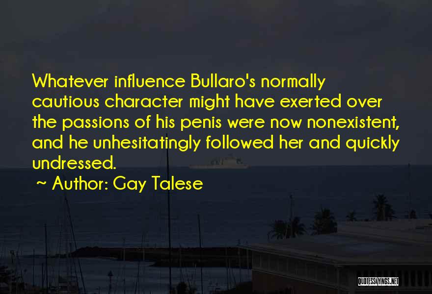 Undressed Quotes By Gay Talese