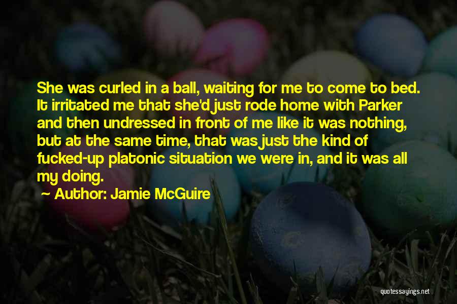 Undressed Quotes By Jamie McGuire