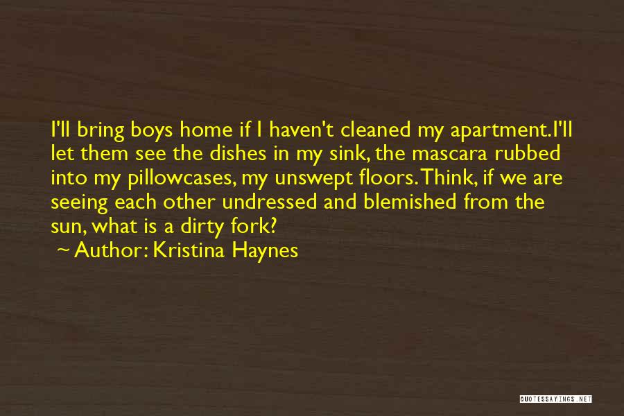 Undressed Quotes By Kristina Haynes