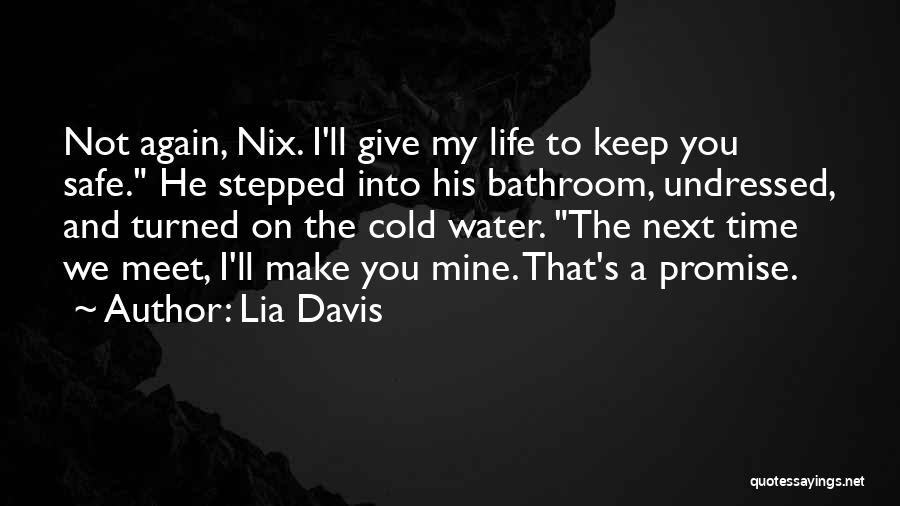 Undressed Quotes By Lia Davis