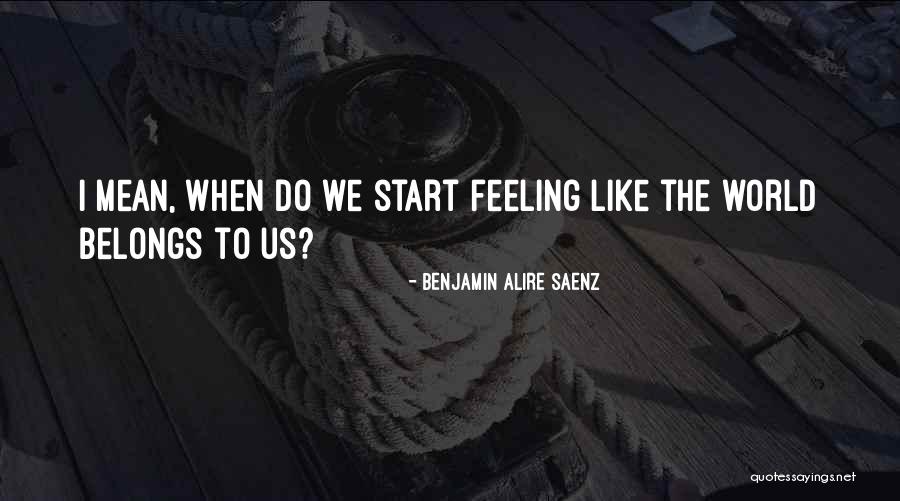Undropped Balls Quotes By Benjamin Alire Saenz Undropped Balls Quotes By Benjamin Alire Saenz