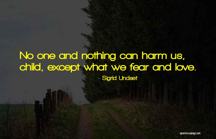 Undset Sigrid Quotes By Sigrid Undset Undset Sigrid Quotes By Sigrid Undset
