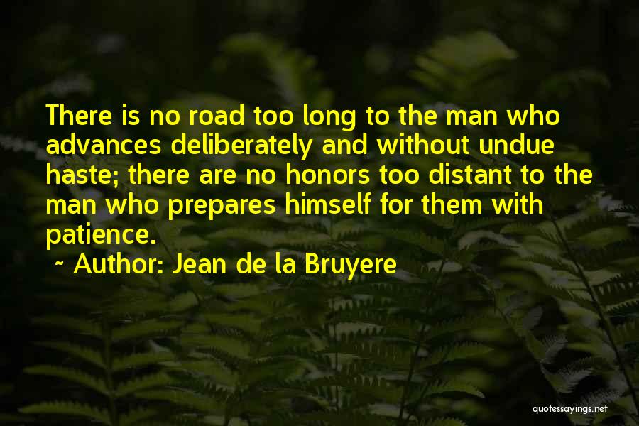 Undue Quotes By Jean De La Bruyere