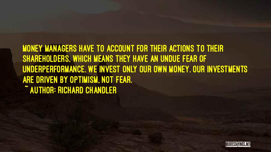 Undue Quotes By Richard Chandler