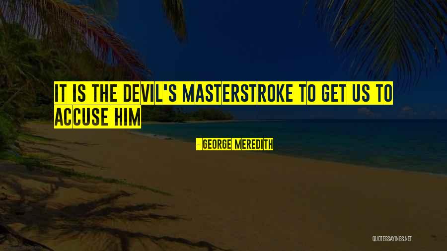 Unduire Witu Quotes By George Meredith Unduire Witu Quotes By George Meredith