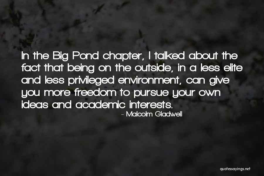 Unduly Burdensome Quotes By Malcolm Gladwell Unduly Burdensome Quotes By Malcolm Gladwell