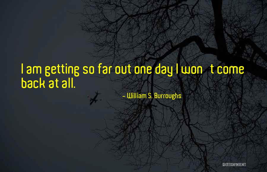 Unduplicable Quotes By William S. Burroughs Unduplicable Quotes By William S. Burroughs