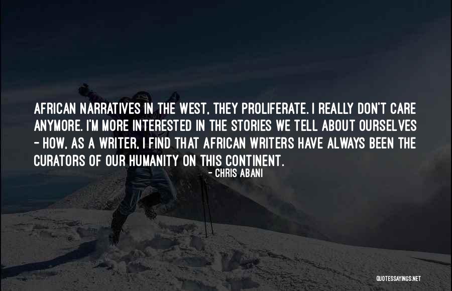 Undurraga Cabernet Quotes By Chris Abani Undurraga Cabernet Quotes By Chris Abani