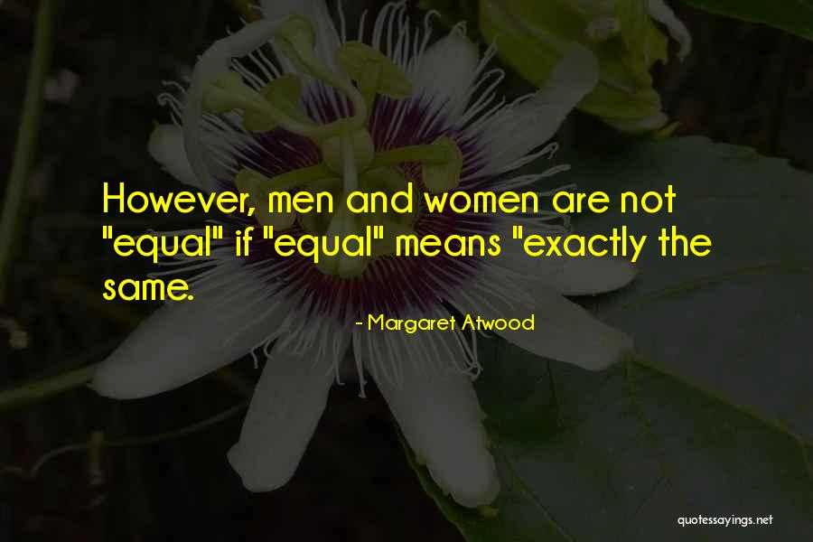 Undurraga Cabernet Quotes By Margaret Atwood Undurraga Cabernet Quotes By Margaret Atwood