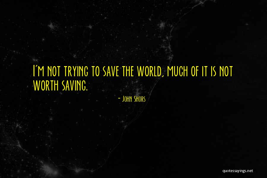 Undurraga Sauvignon Quotes By John Shors Undurraga Sauvignon Quotes By John Shors