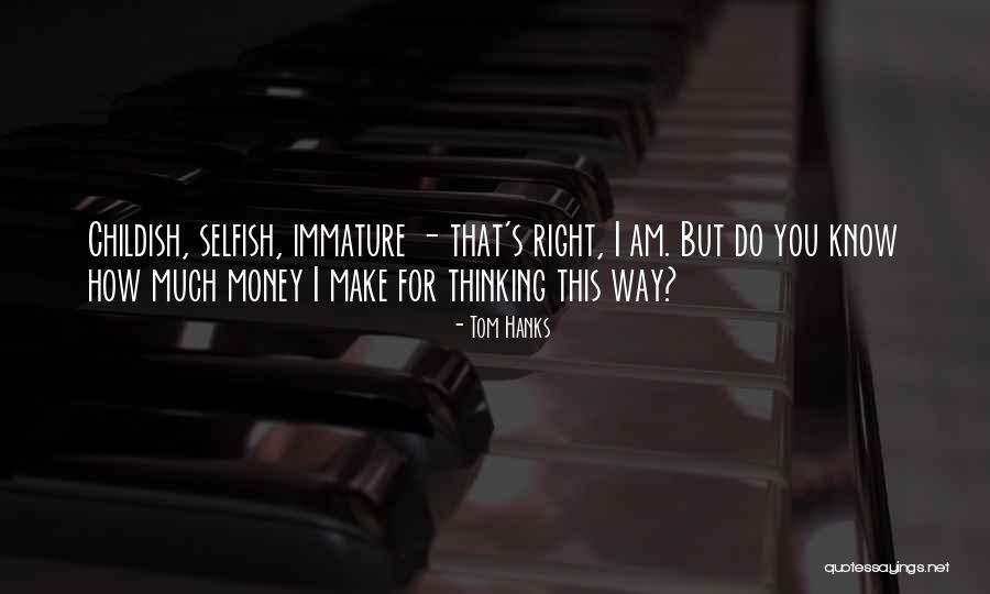 Undying Lands Quotes By Tom Hanks Undying Lands Quotes By Tom Hanks