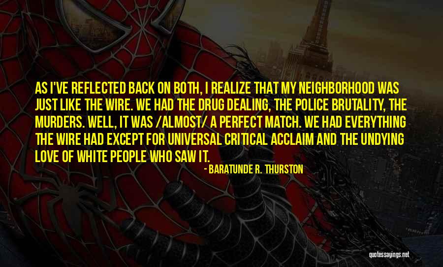 Undying Love Quotes By Baratunde R. Thurston