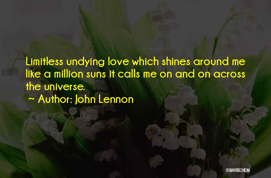 Undying Love Quotes By John Lennon