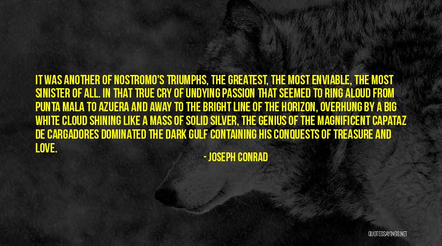 Undying Love Quotes By Joseph Conrad