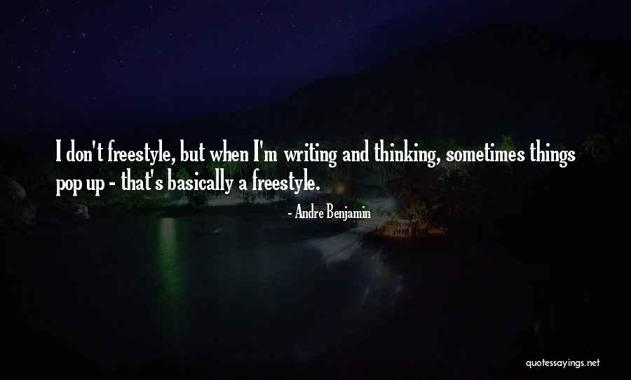 Unearthed Books Quotes By Andre Benjamin Unearthed Books Quotes By Andre Benjamin