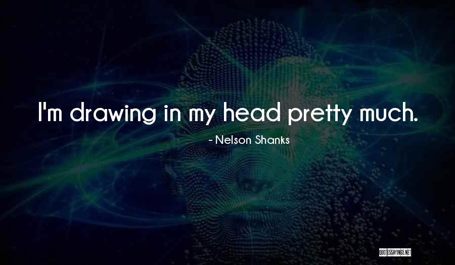 Unearthing Suite Quotes By Nelson Shanks Unearthing Suite Quotes By Nelson Shanks