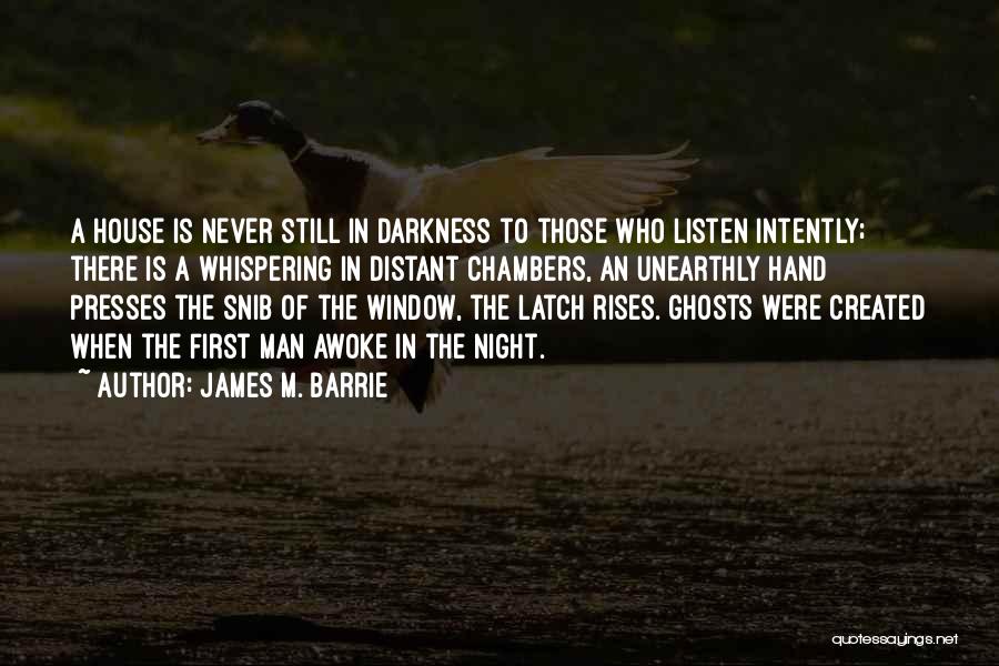 Unearthly Quotes By James M. Barrie