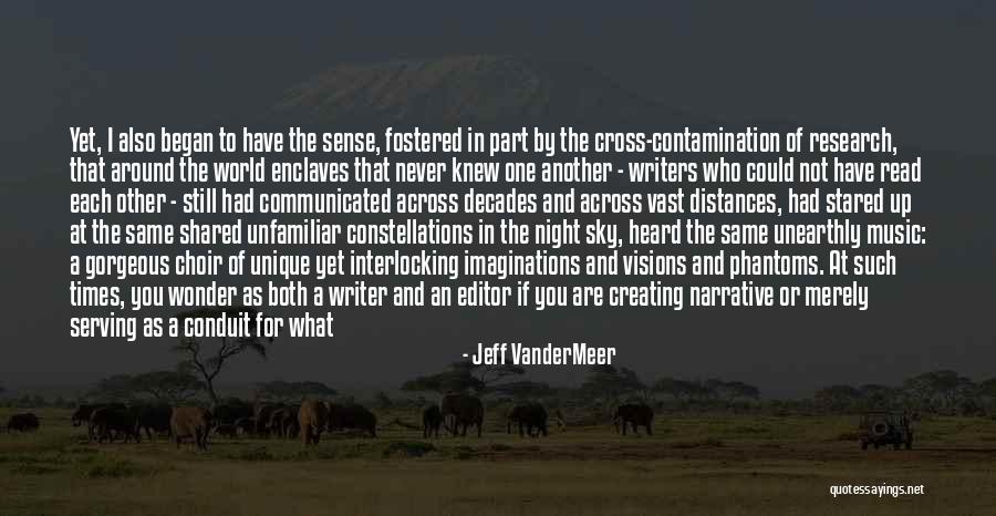 Unearthly Quotes By Jeff VanderMeer